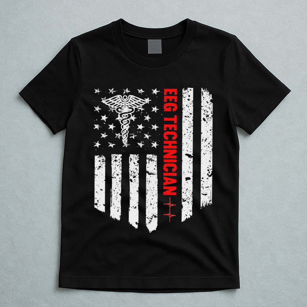 Eeg Technician American Flag Patriotic Medicine Gift T-Shirt