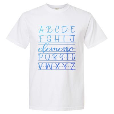 Eleo Teacher Apreciation Alphabet Funny Gift For Teachers Gift Garment-Dyed Heavyweight T-Shirt