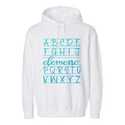 Eleo Teacher Apreciation Alphabet Funny Gift For Teachers Gift Garment-Dyed Fleece Hoodie