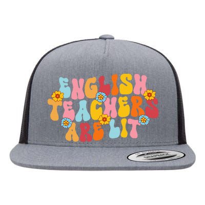 English Teachers Are Lit Funny English Language Arts Teacher Flat Bill Trucker Hat