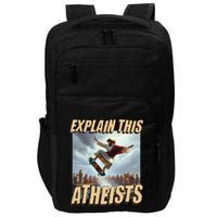 Explain This Atheists Funny Meme Jesus Skateboarding Impact Tech Backpack