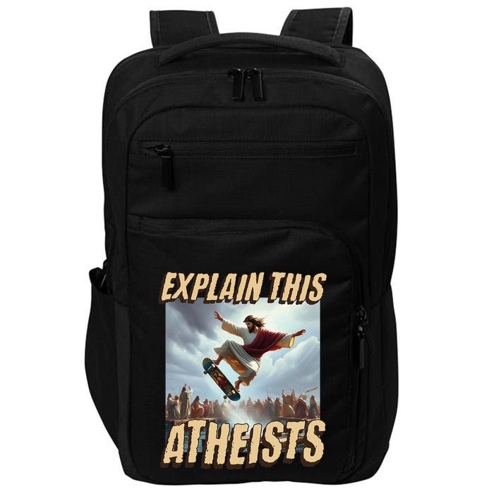 Explain This Atheists Funny Meme Jesus Skateboarding Impact Tech Backpack