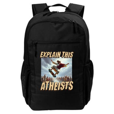 Explain This Atheists Funny Meme Jesus Skateboarding Daily Commute Backpack