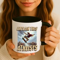Explain This Atheists Funny Meme Jesus Skateboarding Mug