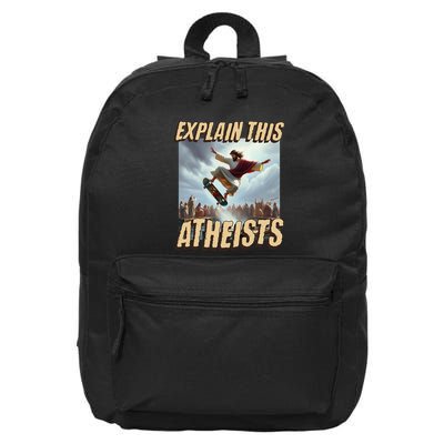 Explain This Atheists Funny Meme Jesus Skateboarding 16 in Basic Backpack