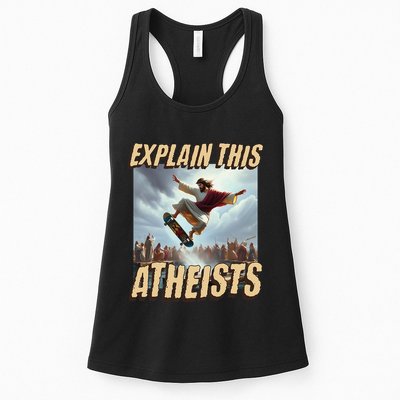 Explain This Atheists Funny Meme Jesus Skateboarding Womens Tank Top