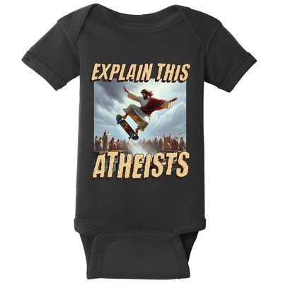 Explain This Atheists Funny Meme Jesus Skateboarding Baby Bodysuit