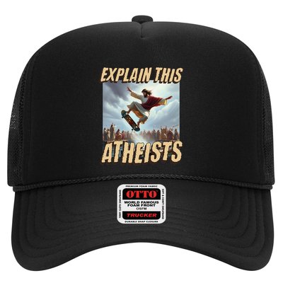 Explain This Atheists Funny Meme Jesus Skateboarding Trucker Hat