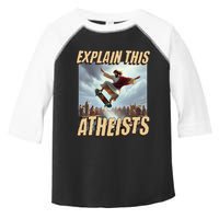Explain This Atheists Funny Meme Jesus Skateboarding Toddler Fine Jersey T-Shirt