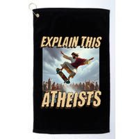 Explain This Atheists Funny Meme Jesus Skateboarding Golf Towel