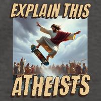 Explain This Atheists Funny Meme Jesus Skateboarding Vector Backpack