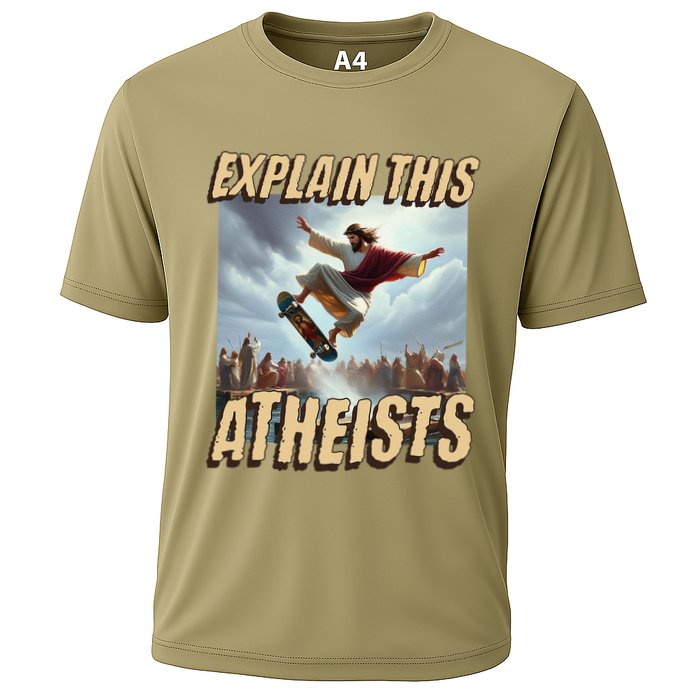 Explain This Atheists Funny Meme Jesus Skateboarding Performance Shirt