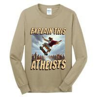 Explain This Atheists Funny Meme Jesus Skateboarding Tall Long Sleeve T-Shirt
