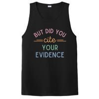 English Teacher But Did You Cite Your Evidence PosiCharge Competitor Tank