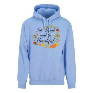 Eat Thankful Be Thanksgiving Gift Cool Gift Unisex Surf Hoodie