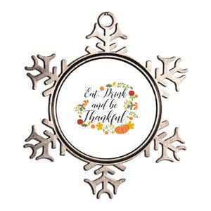 Eat Thankful Be Thanksgiving Gift Cool Gift Metallic Star Ornament