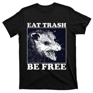 Eat Trash Be Free Raccoon T-Shirt