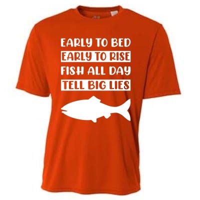 Early To Bed Early To Rise Fish All Day Tell Big Lies Meaningful Gift Cooling Performance Crew T-Shirt