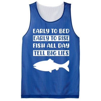 Early To Bed Early To Rise Fish All Day Tell Big Lies Meaningful Gift Mesh Reversible Basketball Jersey Tank