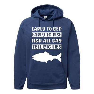 Early To Bed Early To Rise Fish All Day Tell Big Lies Meaningful Gift Performance Fleece Hoodie