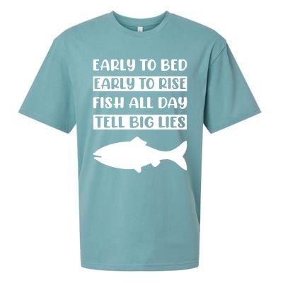 Early To Bed Early To Rise Fish All Day Tell Big Lies Meaningful Gift Sueded Cloud Jersey T-Shirt