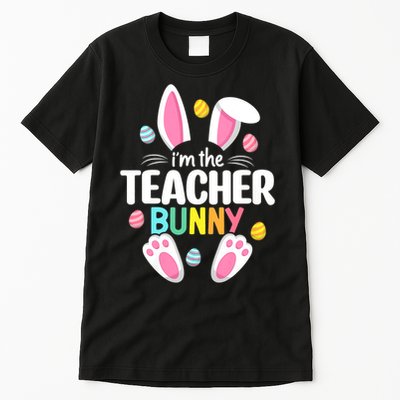 Easter Teacher Bunny Ears Teacher Life Easter Day Egg Women Tall T-Shirt