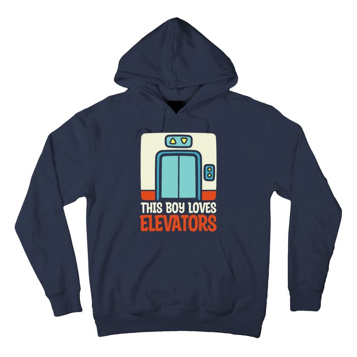 Elevator This Boy Loves Elevators Hoodie