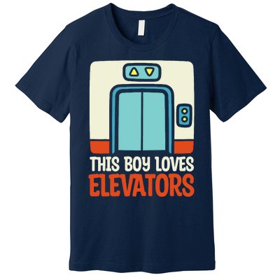 Elevator This Boy Loves Elevators Premium T-Shirt