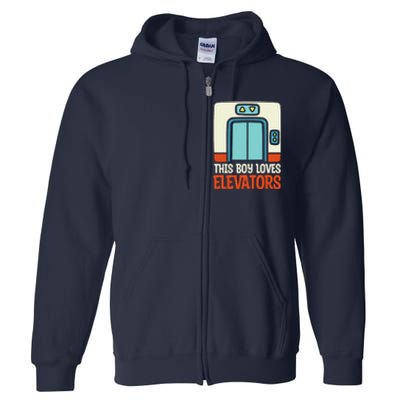 Elevator This Boy Loves Elevators Full Zip Hoodie