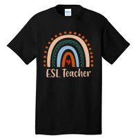 ESL Teacher Boho Rainbow Back To School Appreciation Tall T-Shirt