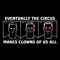 Eventually The Circus Makes Clowns Of Us All 7-Panel Snapback Hat