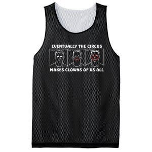 Eventually The Circus Makes Clowns Of Us All Mesh Reversible Basketball Jersey Tank