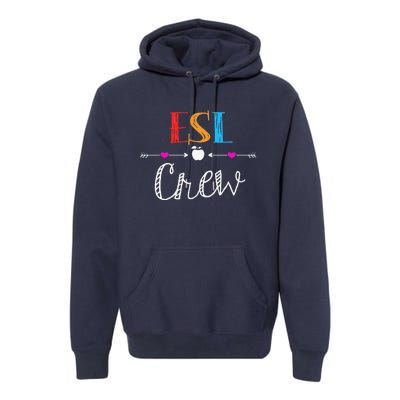 Esl Teacher Crew Funny First Day Of School Gifts Premium Hoodie