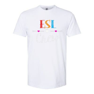 Esl Teacher Crew Funny First Day Of School Gifts Softstyle CVC T-Shirt