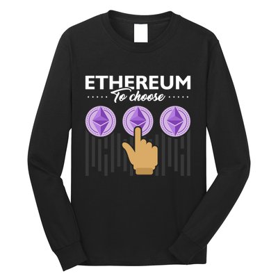 Ethereum To Choose Long Sleeve Shirt