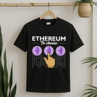 Ethereum To Choose T-Shirt