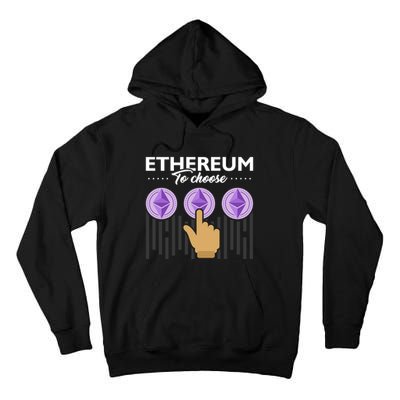 Ethereum To Choose Tall Hoodie