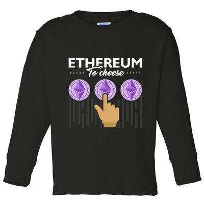 Ethereum To Choose Toddler Long Sleeve Shirt