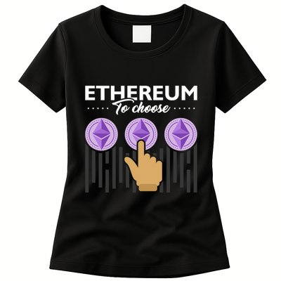 Ethereum To Choose Womens T-Shirt