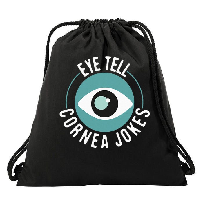 Eye Tell Cornea Jokes Optometrist Ophthalmic Optician Drawstring Bag