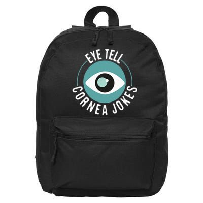 Eye Tell Cornea Jokes Optometrist Ophthalmic Optician 16 in Basic Backpack