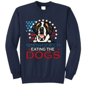 Eating The Dog Saint Bernard In Springfield Election Tall Sweatshirt