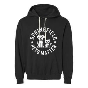 Eating The Dogs Springfield Pets Matter Cute Animal Design Garment-Dyed Fleece Hoodie