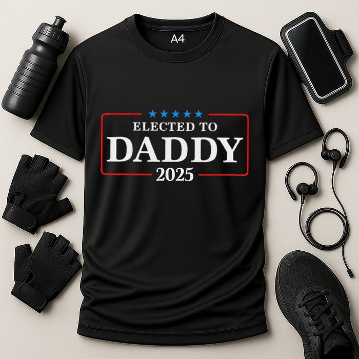 Elected To Daddy Est 2025 Funny New Dad & New Papa 2025 Cooling Performance Crew T-Shirt