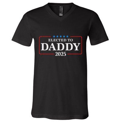 Elected To Daddy Est 2025 Funny New Dad & New Papa 2025 V-Neck T-Shirt