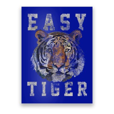 Easy Tiger Distressed Casualgiftchic Graphic For Women Gift Poster