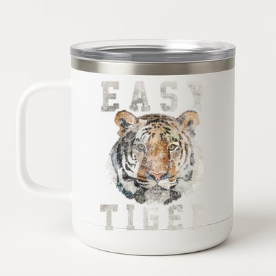 Easy Tiger Distressed Casualgiftchic Graphic For Women Gift 12 oz Stainless Steel Tumbler Cup