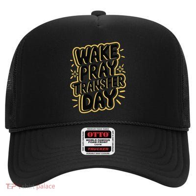 Embryo Transfer Day For An Ivf Mom High Crown Mesh Back Trucker Hat