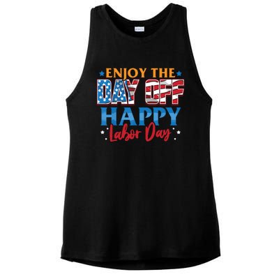 Enjoy The Day Off Happy Labor Day Ladies PosiCharge Tri-Blend Wicking Tank