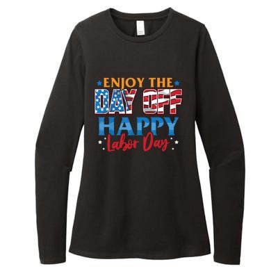 Enjoy The Day Off Happy Labor Day Womens CVC Long Sleeve Shirt